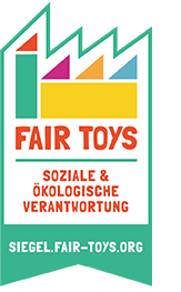 FAIR TOYS SIEGEL für soziale und ökologische Verantwortung in der Spielzeugproduktion